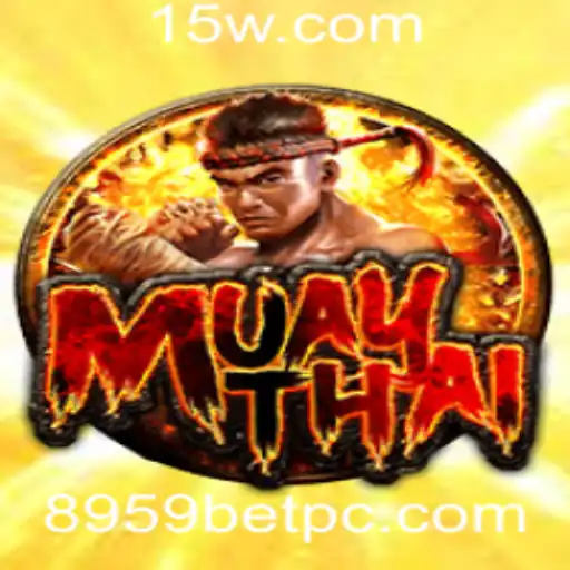 Explorando o Universo do MuayThai e o Impacto da 8959bet