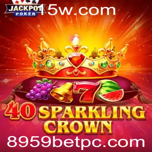 Explorando as Emoções do Jogo 40SparklingCrown: Apostas com 8959bet